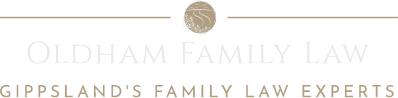 Oldham Family Law — Gippsland's family law experts